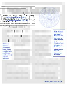 Legislative Audit Bulletin Publication for Members of the Maryland General Assembly Maryland Insurance Administration (MIA) MIA conducted an improper procurement process