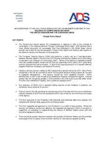 ADS RESPONSE TO THE CALL FOR EVIDENCE ON THE GOVERNMENT’S REVIEW OF THE BALANCE OF COMPETENCES BETWEEN THE UNITED KINGDOM AND THE EUROPEAN UNION Foreign Policy Report KEY POINTS 