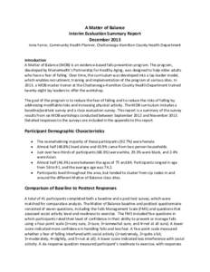 A Matter of Balance Interim Evaluation Summary Report December 2013 Ione Farrar, Community Health Planner, Chattanooga-Hamilton County Health Department  Introduction