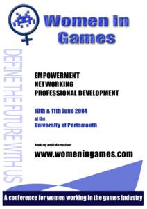 DEFINE THE FUTURE WITH US  EMPOWERMENT NETWORKING PROFESSIONAL DEVELOPMENT 10th & 11th June 2004