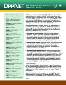 The following NIH Institutes, Centers, and program coordination offices within the Office of the Director participate in the OppNet initiative.  • FIC John E. Fogarty International Center for