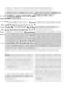 Ribbon symbolism / RTT / Cancer screening / Breast cancer / Breast cancer screening / Mammography / Cancer / Screening / Ductal carcinoma in situ / Epidemiology of cancer / Breast imaging / Breast cancer awareness