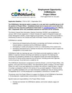 Employment Opportunity: COINAtlantic Project Officer (Term appointment for one year)  Application Deadline: 1700 hrs ADT, 2 September 2016.