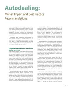 Autodealing: Market Impact and Best Practice Recommendations