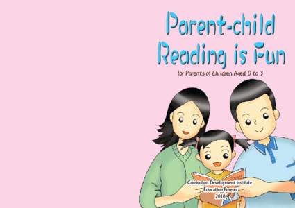 for Parents of Children Aged 0 to 3  Curriculum Development Institute Education Bureau 2010