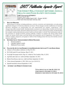 CAST Publication Impacts Report The Direct Relationship between Animal Health and Food Safety Outcomes CAST Commentary QTA2012-1 Released: May 07, 2012 Impact reports compiled: May 07, 2012 – October 18, 2012