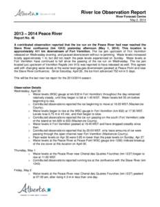 River Ice Observation Report River Forecast Centre May 2, [removed] – 2014 Peace River Report No. 46