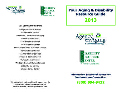 D isability R esouRce c enteR of Fairfield County, Inc.  Your Aging & Disability