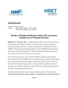 NEWS RELEASE For more information contact: Contact: Renee Brehio, ISMP[removed] Matt Fenwick, HRET[removed]