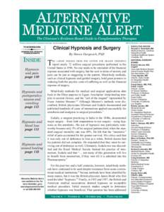 Thomson American Health Consultants Home Page—http://www.ahcpub.com  CME for Physicians—http://www.cmeweb.com Clinical Hypnosis and Surgery By Steven Gurgevich, PhD