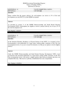 HOME Investment Partnerships Program Notice of Funding (NOFA) Questions & Answers QUESTION #: 14 MF NOFA Question: