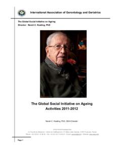 International Association of Gerontology and Geriatrics The Global Social Initiative on Ageing Director: Norah C. Keating, PhD Photo by Janet Fast