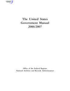 The United States Government Manual[removed]Office of the Federal Register National Archives and Records Administration