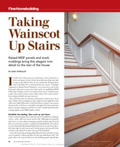 Taking Wainscot Up Stairs raised MDF panels and stock moldings bring this elegant trim detail to the rest of the house