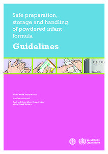 Safe preparation, storage and handling of powdered infant