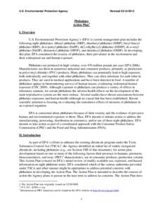 Endocrine disruptors / Dielectrics / Bis(2-ethylhexyl) phthalate / Polyvinyl chloride / Dibutyl phthalate / Consumer Product Safety Improvement Act / Diisodecyl phthalate / Benzyl butyl phthalate / 1 / 2-Cyclohexane dicarboxylic acid diisononyl ester / Plasticizers / Chemistry / Phthalates