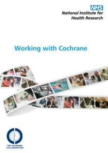 Working with Cochrane  Working 4	 with Identifying Cochrane the need