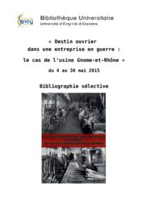 « Destin ouvrier dans une entreprise en guerre : le cas de l’usine Gnome-et-Rhône » du 4 au 30 maiBibliographie sélective