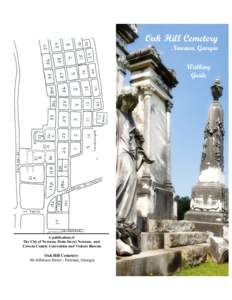 Oak Hill Cemetery Newnan, Georgia Walking Guide  A publication of