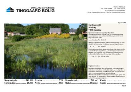 TINGGAARD BOLIG TEL. +[removed] | FAX +[removed]