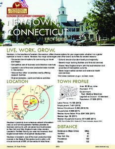 NEWTOWN, CONNECTICUT FACT SHEET LIVE. WORK. GROW.