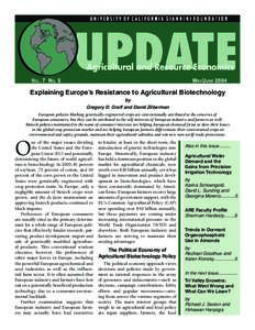 VOL . 7 NO. 5  MAY /JUNE 2004 Explaining Europeʼs Resistance to Agricultural Biotechnology by