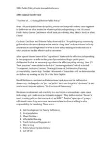 2004	
  Public	
  Policy	
  Center	
  Annual	
  Conference	
   2004	
  Annual	
  Conference	
   	
   