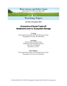 [removed], November[removed]Economics of Social Trade-off: Abatement Level vs. Ecosystem Damage Yu Jiang Environmental Economics and Natural Resources Group