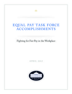 Equal pay for women / Equal Employment Opportunity Commission / Politics of the United States / Equal Pay Act / Wage theft / Office of Federal Contract Compliance Programs / Civil Rights Act / Employment discrimination / Employment / Employment compensation / Law / Human resource management