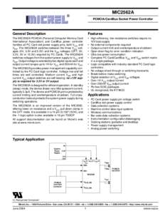 MIC2562A  Micrel MIC2562A PCMCIA/CardBus Socket Power Controller