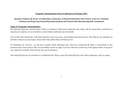 Frequently Asked Questions Series 31 (Released on 6 February[removed]Questions relating to the Review of Listing Rules on Disclosure of Financial Information with reference to the New Companies Ordinance and Hong Kong Fina