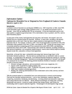 Information Update: Options for Biosolids Use or Disposal in New England & Eastern Canada March 8 & April 11, 2011 Introduction A national survey of biosolids use and disposal (NEBRA et al., 2007) found that, in 2004, ab