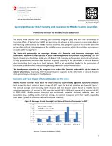 World Bank Disaster Risk Financing & Insurance Program Sovereign Disaster Risk Financing and Insurance for Middle-Income Countries Partnership between the World Bank and Switzerland