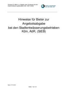 Hinweise für Bieter zur Abgabe eines Angebotes bei den Stadtentwässerungsbetrieben Köln, AöR, (StEB) Hinweise für Bieter zur Angebotsabgabe bei den Stadtentwässerungsbetrieben