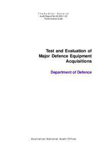 Australian Defence Force / Government / Australian National Audit Office / Defence Materiel Organisation / Defence Science and Technology Organisation / Department of Defence / Test and evaluation master plan / Evaluation / Audit / Military of Australia / Australia / Director /  Operational Test and Evaluation