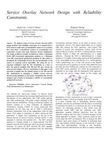 Service Overlay Network Design with Reliability Constraints Ngok Lam , Lorne G. Mason Department of Electrical and Computer Engineering, McGill University, Montreal, Canada