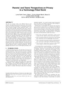 Parents’ and Teens’ Perspectives on Privacy In a Technology-Filled World Lorrie Faith Cranor, Adam L. Durity, Abigail Marsh, Blase Ur Carnegie Mellon University  {lorrie, adurity, acmarsh, bur}@cmu.edu