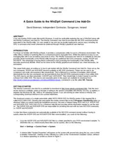 PhUSE 2006 Paper CC01 A Quick Guide to the WinZip® Command Line Add-On David Brennan, Independent Contractor, Dungarvan, Ireland