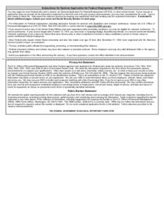 Instructions for Optional Application for Federal Employment - OF 612 You may apply for most Federal jobs with a resume, an Optional Application for Federal Employment (OF 612), or other written format. If your resume or