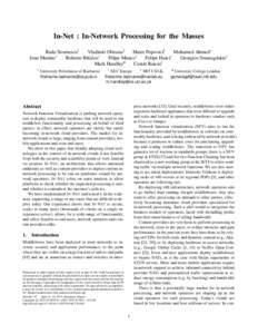 In-Net : In-Network Processing for the Masses Radu Stoenescu‡ Vladimir Olteanu‡ Matei Popovici‡ Mohamed Ahmed∗ Joao Martins∗