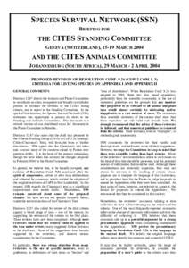 SPECIES SURVIVAL NETWORK (SSN) BRIEFING FOR THE CITES  STANDING COMMITTEE