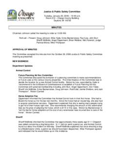 Justice & Public Safety Committee Tuesday, January 20, 2009 –10:00 a.m. Room 212 –Otsego County Building Gaylord, MIMINUTES