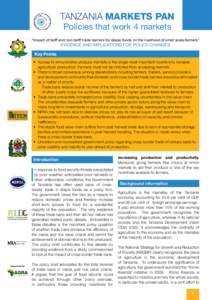 TANZANIA MARKETS PAN Policies that work 4 markets “Impact of tariff and non-tariff trade barriers for staple foods on the livelihood of small scale farmers”  EVIDENCE AND IMPLICATIONS FOR POLICY CHANGES