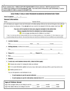 1  Please complete form – MAKE A COPY FOR YOUR RECORDS for future reference - Mail this document to 4-C, 5 Odana Court, Madison, WIby April 24th, 2015. Your name will be entered into a gift card drawing. It can 