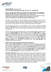   	
   RACE PREVIEW: 25 March 2016 FIA ETCC Race of Paul Ricard, rounds 1 and 2 of 12, 1-3 April 2016