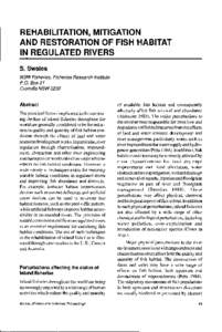 REHABILITATION, MITIGATION AND RESTORATION OF FISH HABITAT IN REGULATED RIVERS S. Swales NS W Fisheries, Fisheries Research Institute P.O. Box 21