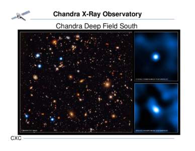 Chandra X-Ray Observatory  Chandra Deep Field South CXC