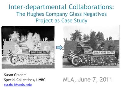 Inter-departmental Collaborations: The Hughes Company Glass Negatives Project as Case Study