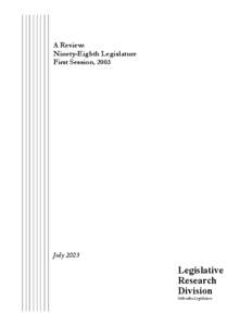 A Review: Ninety-Eighth Legislature First Session, 2003 July 2003