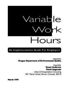 Variable Work Hours An Implementation Guide For Employers Prepared For: